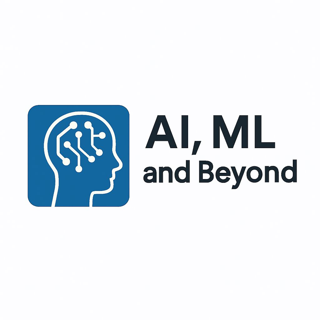 About AI ML and Beyond