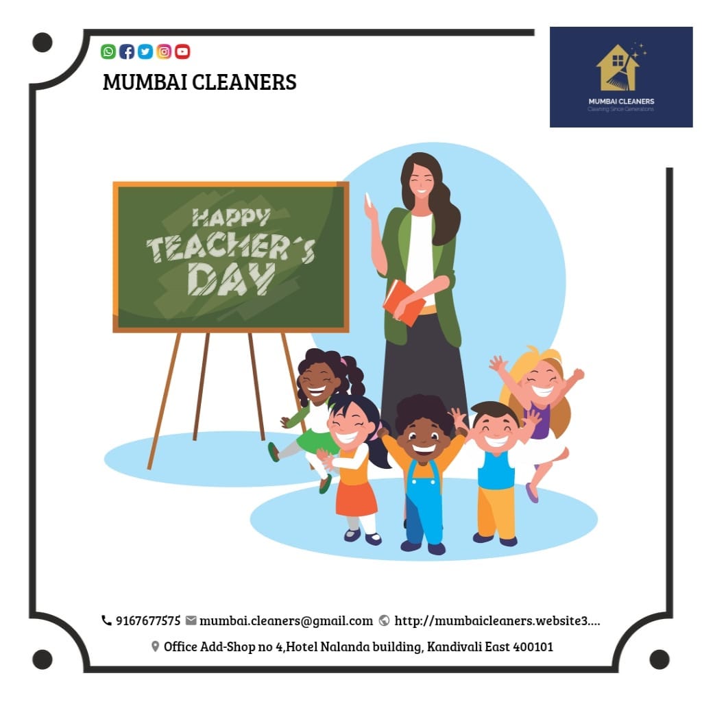 Celebrating Teachers’ Day with Mumbai Cleaners — Your Trusted Cleaning