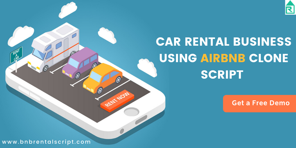How to Start a Car Rental Business Using Our Readymade Airbnb Clone