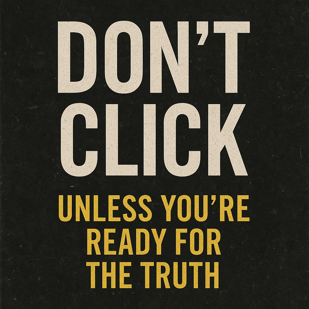 Don’t Click — Unless You’re Ready for the Truth by Anjum Medium(00)