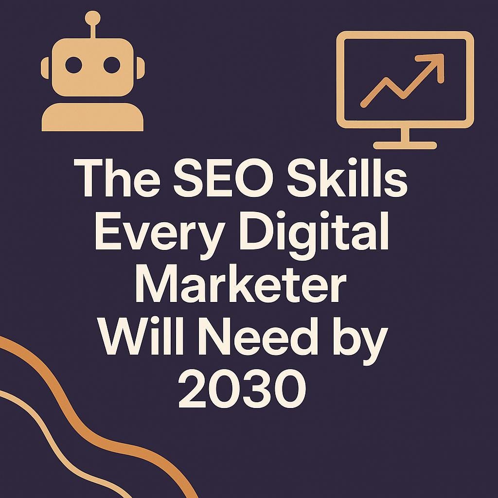 Future SEO Skills for Digital Marketers by 2030 | Medium