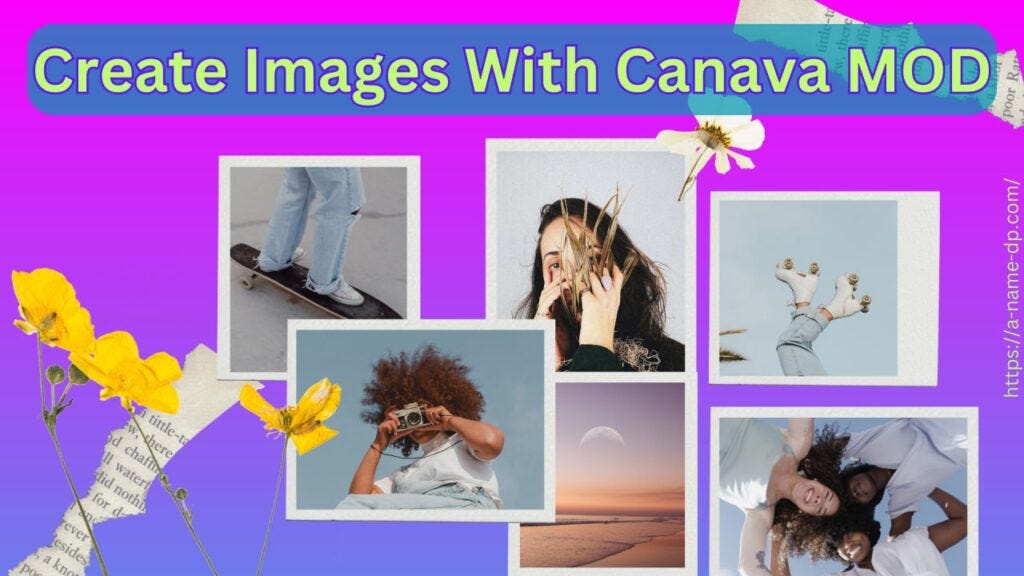 Create Images With Canva Mod APK. Don’t have design experience
