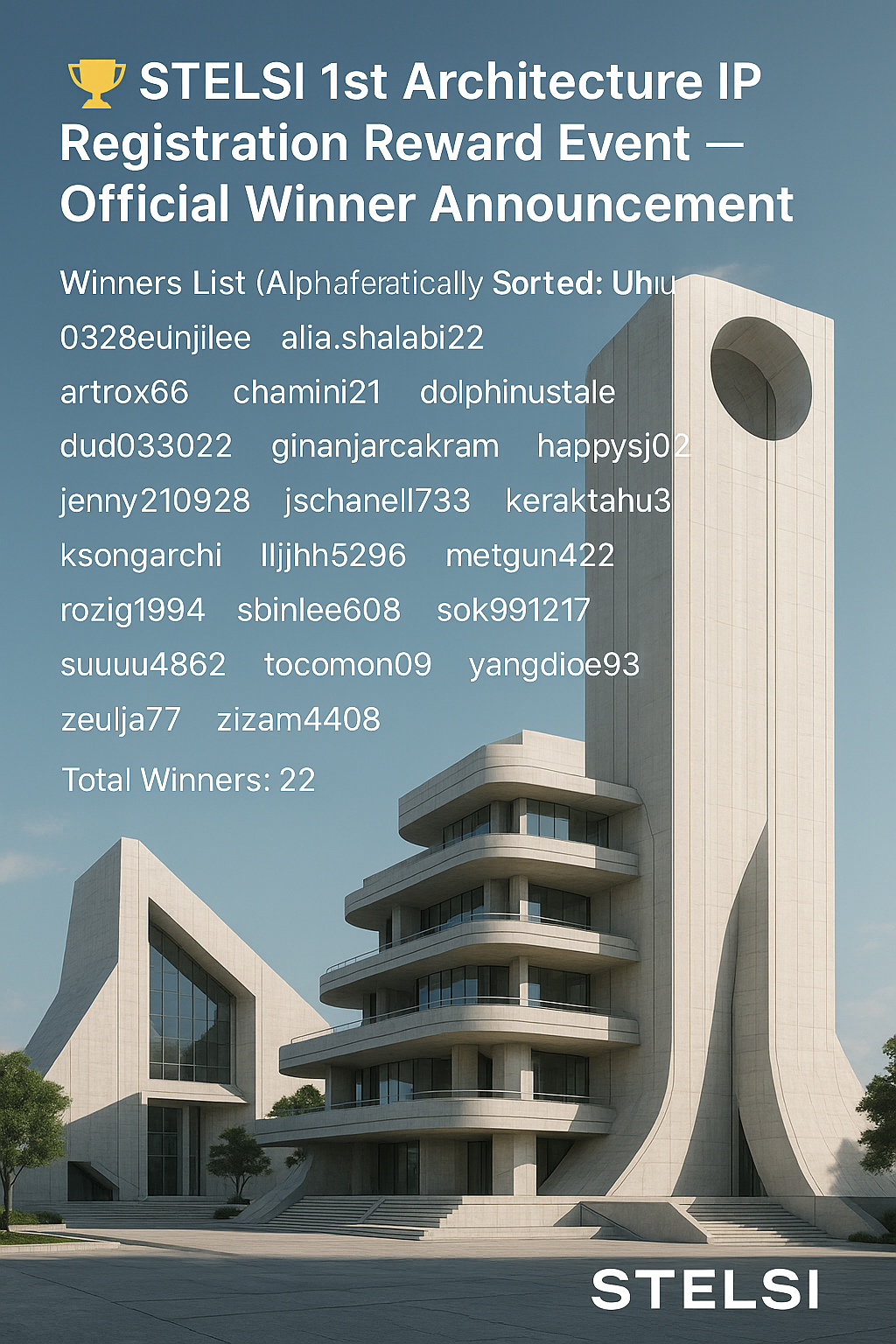 STELSI 1st Architecture IP Registration Reward Event — Official Winner Announcement