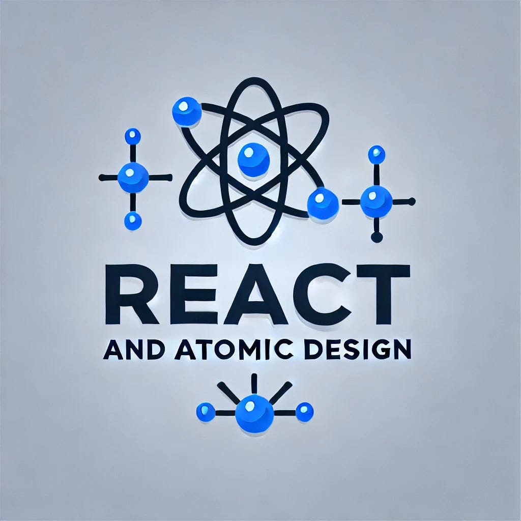 Mastering Modular Architecture with React and Atomic Design: Advanced ...