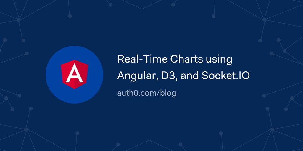 Real-Time Charts using Angular, D3, and Socket.IO | by Auth0 | Medium