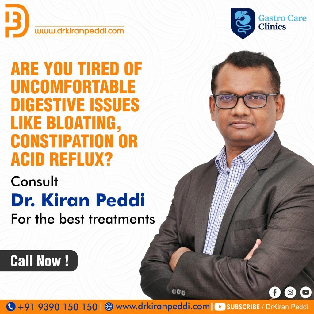 Best Gastroenterologist in Hyderabad Near Me — Dr Kiran Peddi by DR KIRAN PEDDI Medium