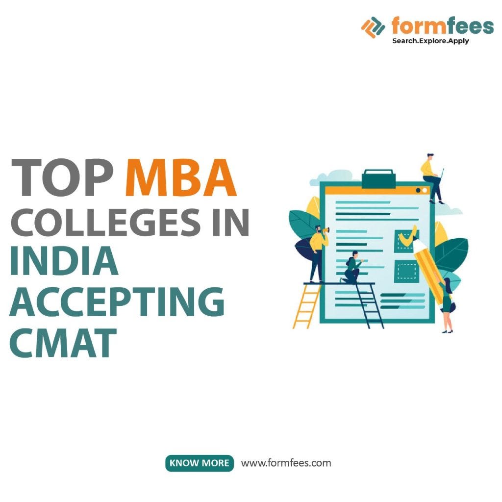 Top MBA Colleges In India Accepting CMAT - Akshay Pathak - Medium