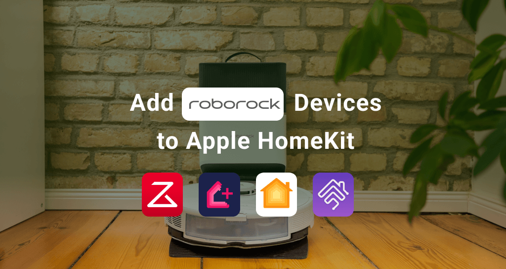 How to add any Roborock Device to Apple HomeKit | The Tech Space