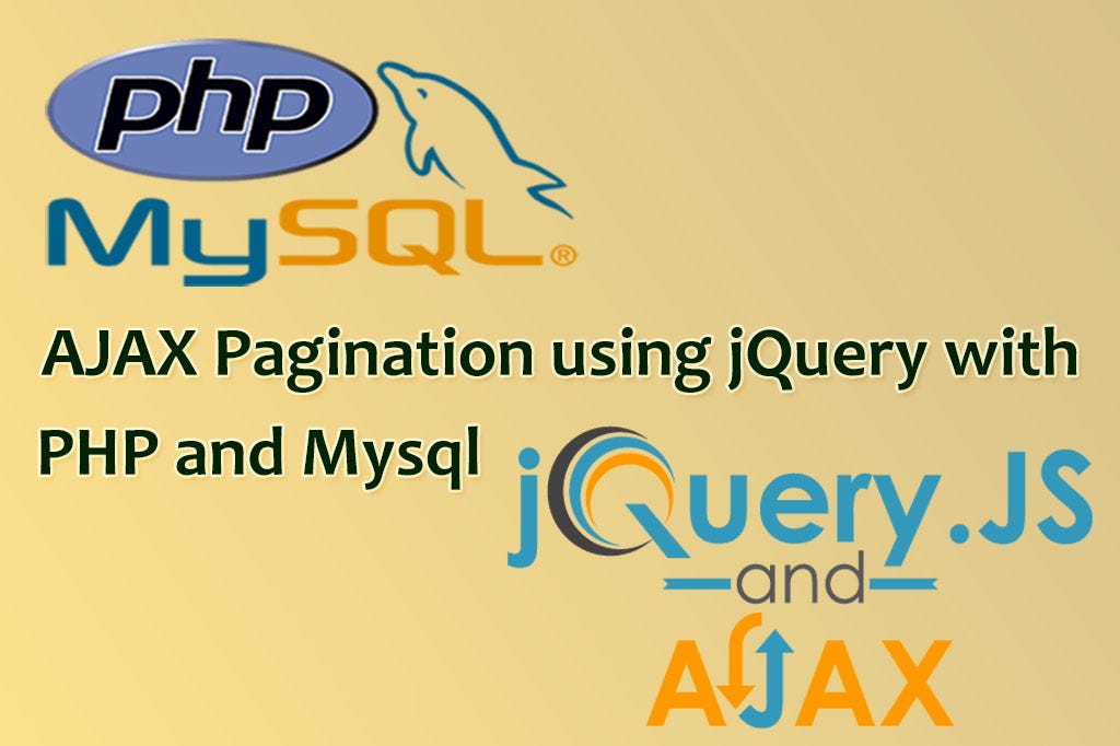 Ajax Pagination using jQuery with PHP and MySQL | by Webs Codex | Medium