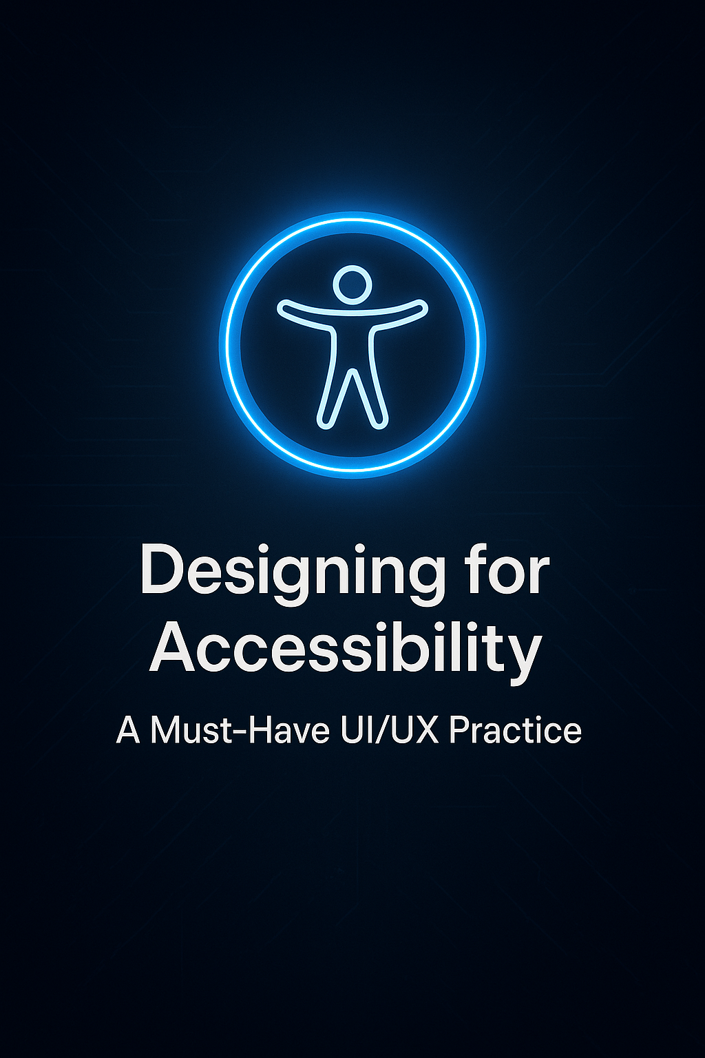 Designing for Accessibility: A Must-Have UI/UX Practice | by Quickway ...