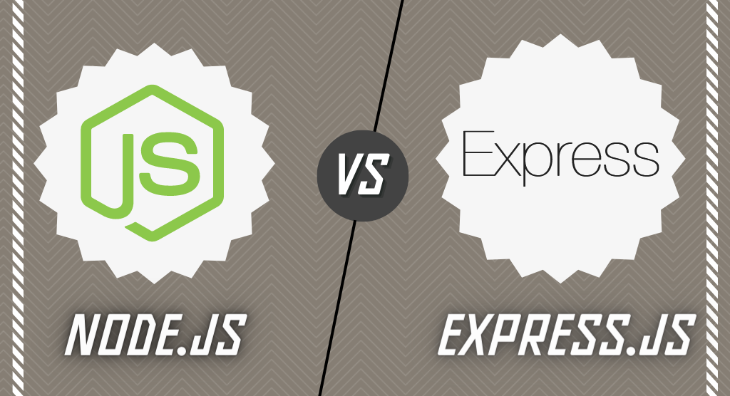 Node vs ExpressJS – Choose #1 Backend Technology | Backend Developers