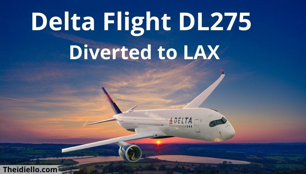 Delta Flight DL275 Diverted to LAX: A Detailed Overview