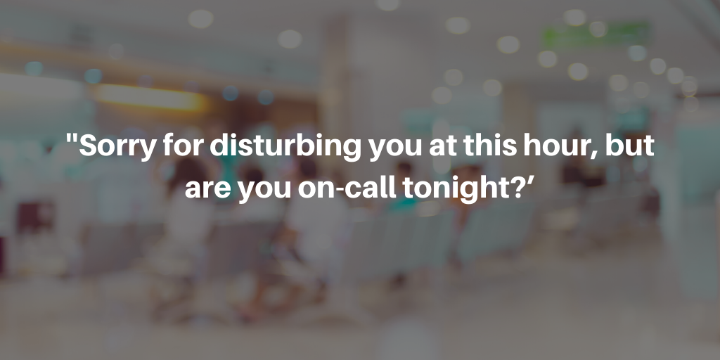 Sorry for disturbing you at this hour, but are you on-call tonight?”, by  RotaPal — by doctors, for doctors.