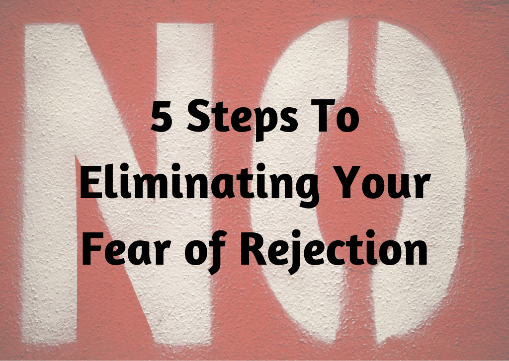How To Get Rid Of Fear Of Rejection 5 Steps To Eliminating Your Fear of Rejection | by Heather Honold | Medium
