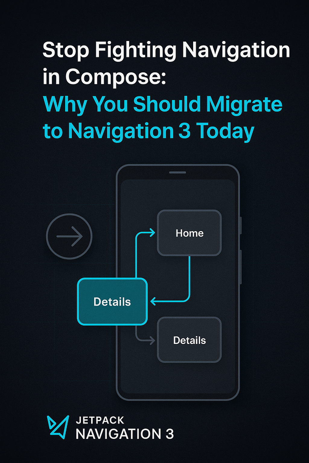 Migrating from Navigation Compose (v2) to Navigation 3 in Jetpack ...