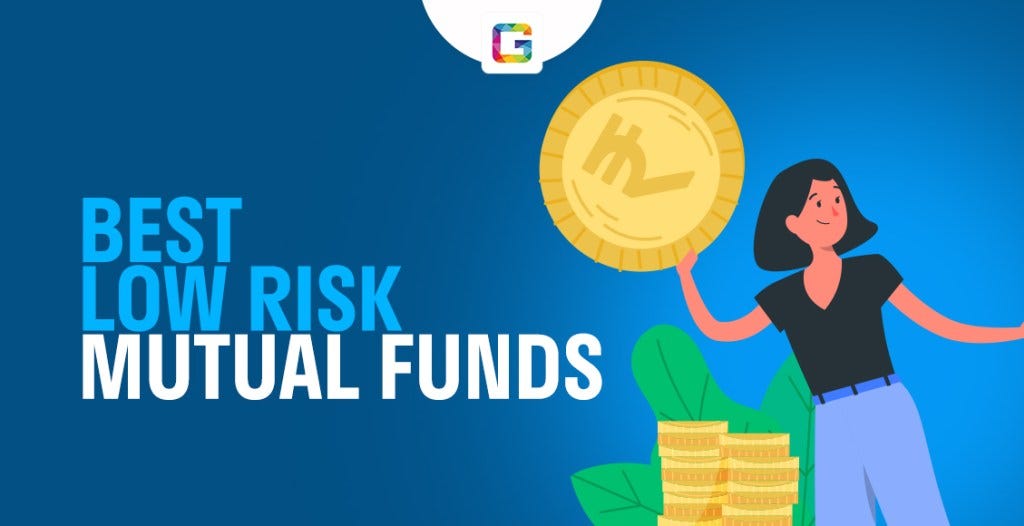Best Low Risk Mutual Funds. What is Low risk mutual fund? by Gulaq