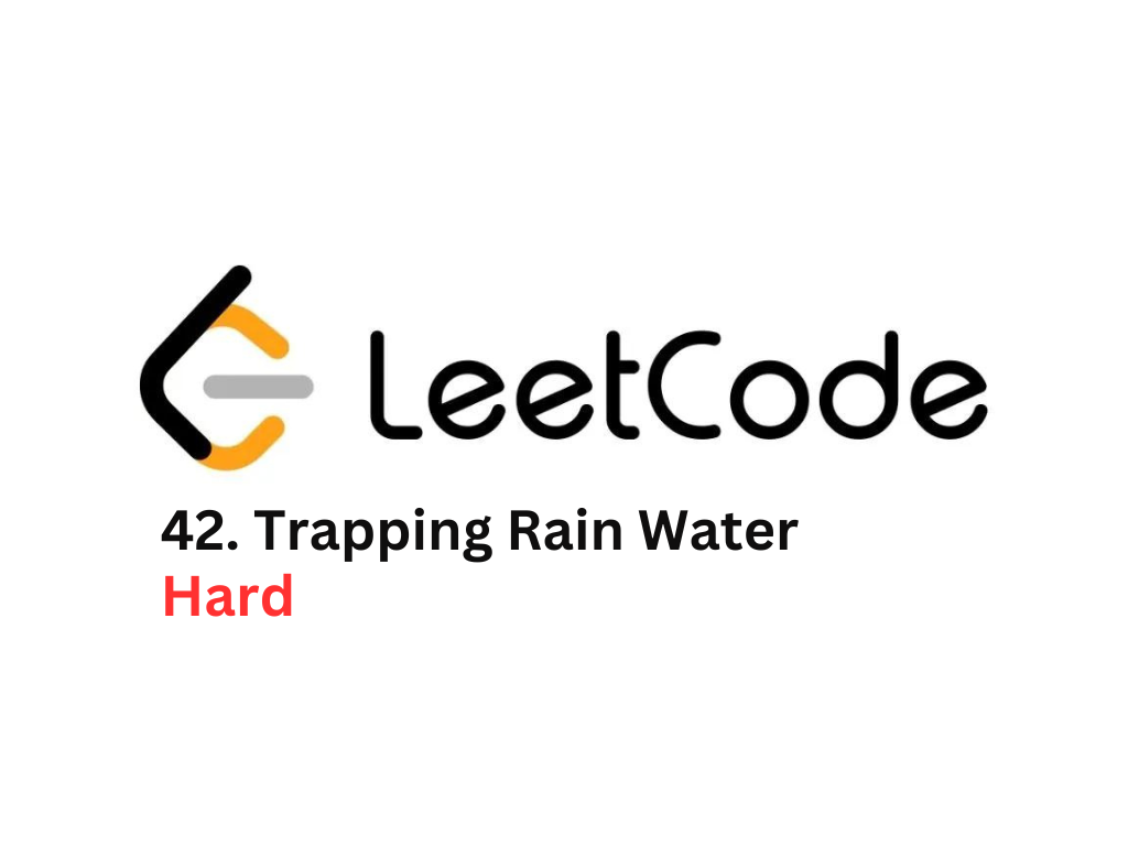 42. Trapping Rain Water — Two Pointers | by LuLu | Medium