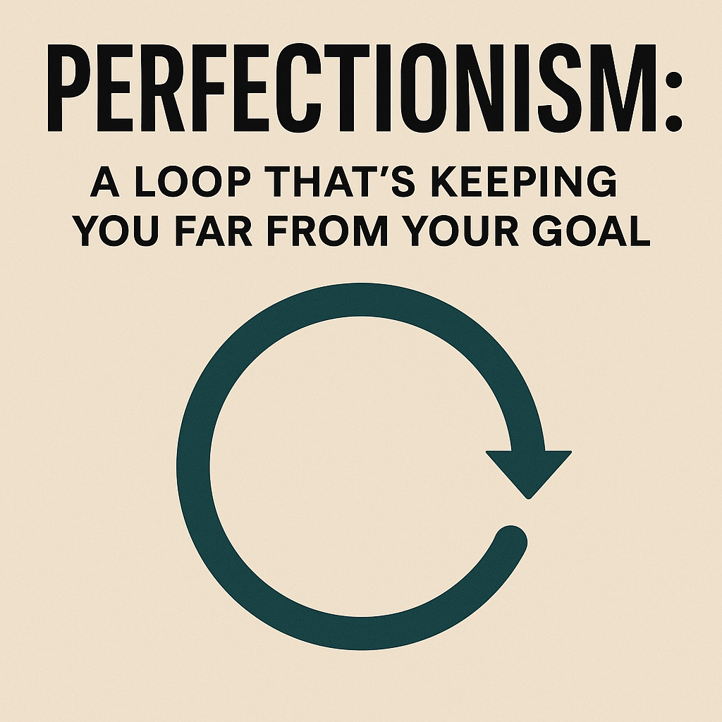 Perfectionism: A Loop That's Keeping You Far From Your Goal | by Kaiser ...