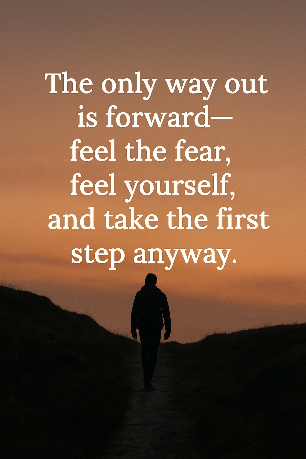 The only way out is forward. “Life is inherently risky. There is… | by ...