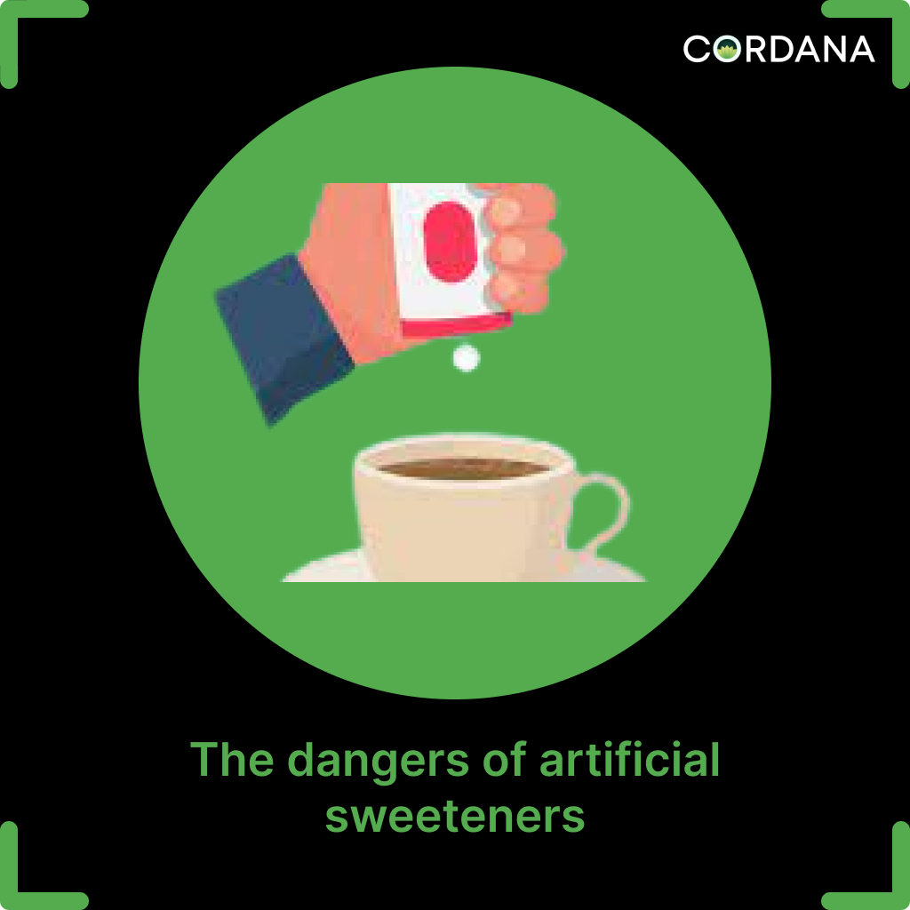 The dangers of artificial sweeteners by Cordana ecosystem Medium
