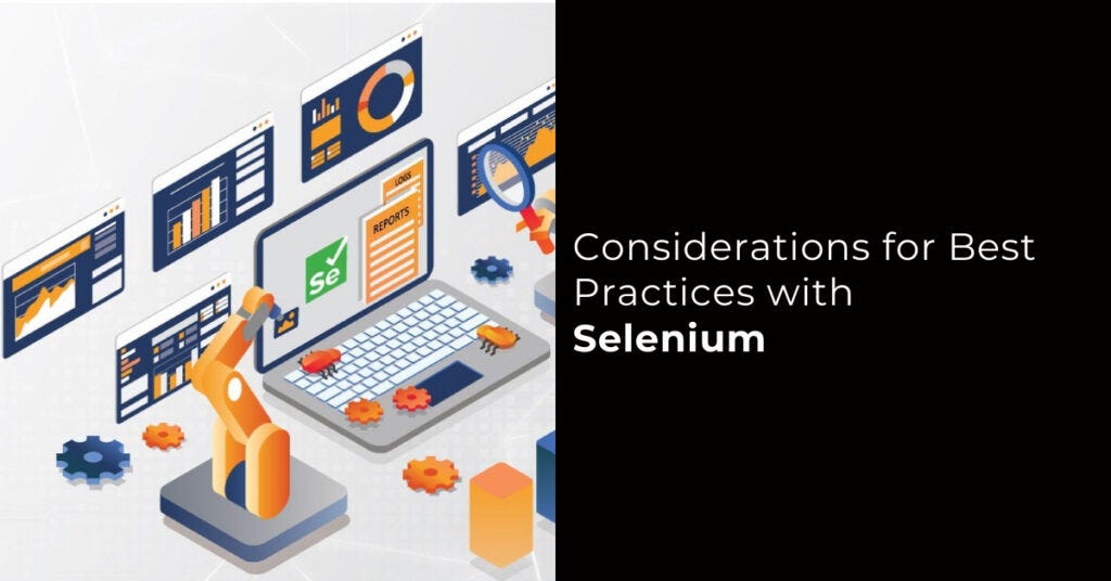 Considerations for Best Practices with Selenium | by Magnitia | Dec ...