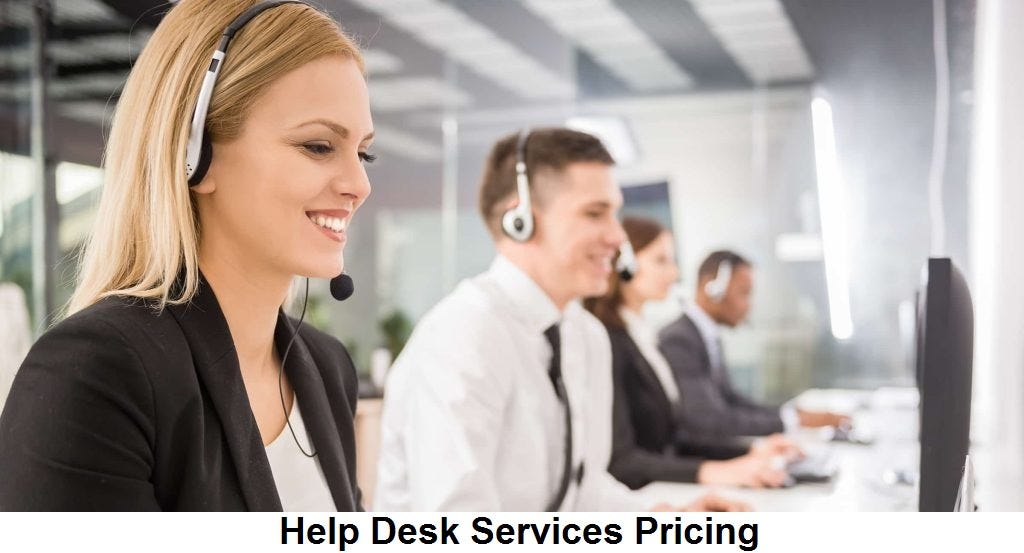 Help Desk Services Pricing. The Help Desk Services Pricing is one… by