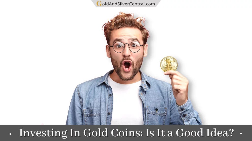 Investing In Gold Coins? Pros and Cons of Buying Gold Coins Today by