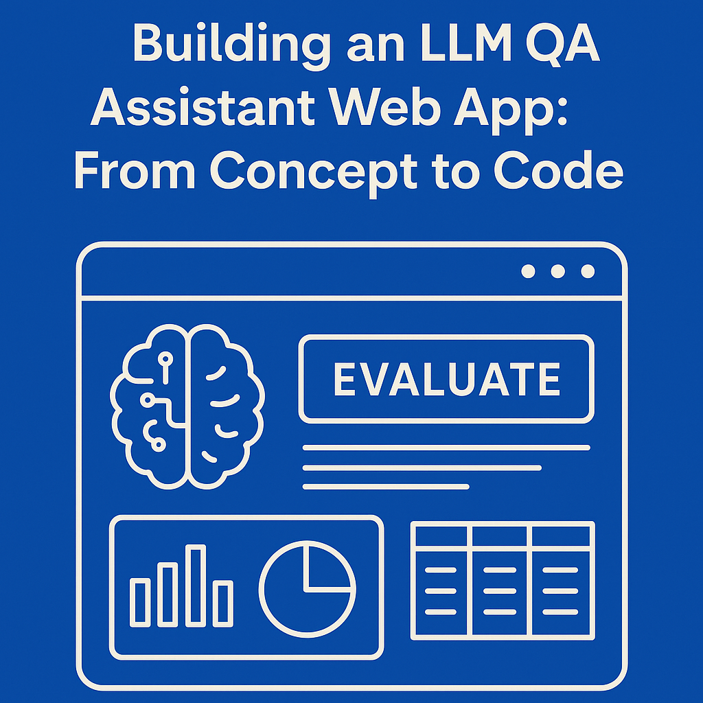 Building an LLM QA Assistant Web App : From Concept to Code | by Let’s ...