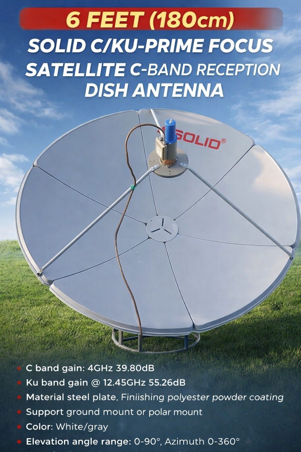 SOLID C/KU Prime Focus Dish Antenna (6FT / 180cm)