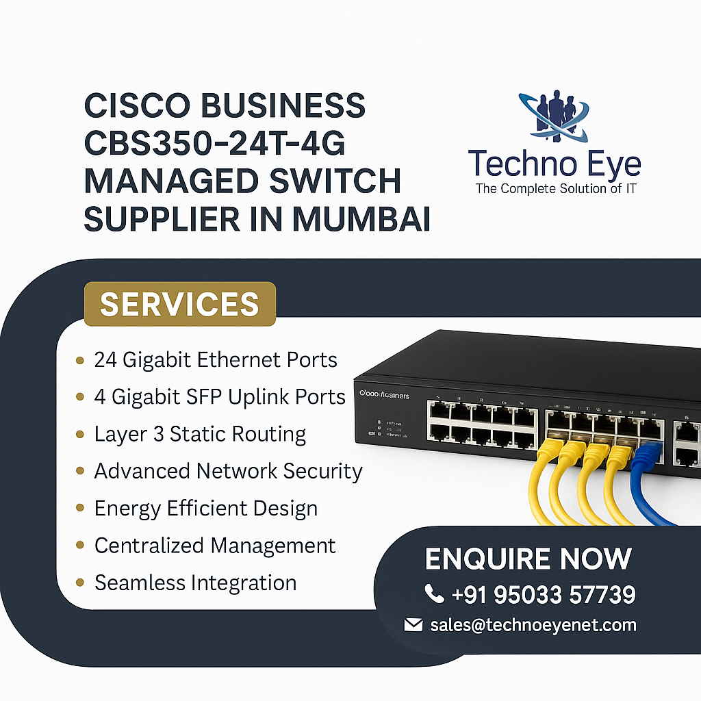 Cisco Business CBS350–24T-4G Managed Switch Supplier in Mumbai, Thane and Pune.