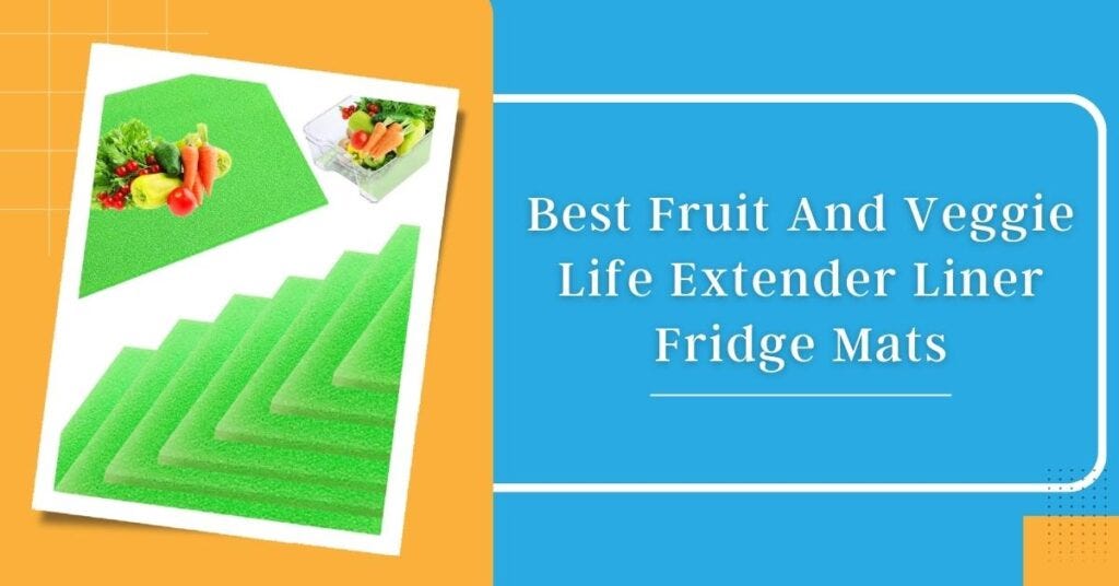 Best Fruit And Veggie Life Extender Liner Fridge Mats Sponge Center