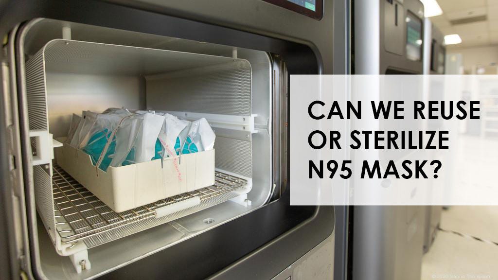 Can we reuse or sterilize N95 mask? by maskfactory Medium
