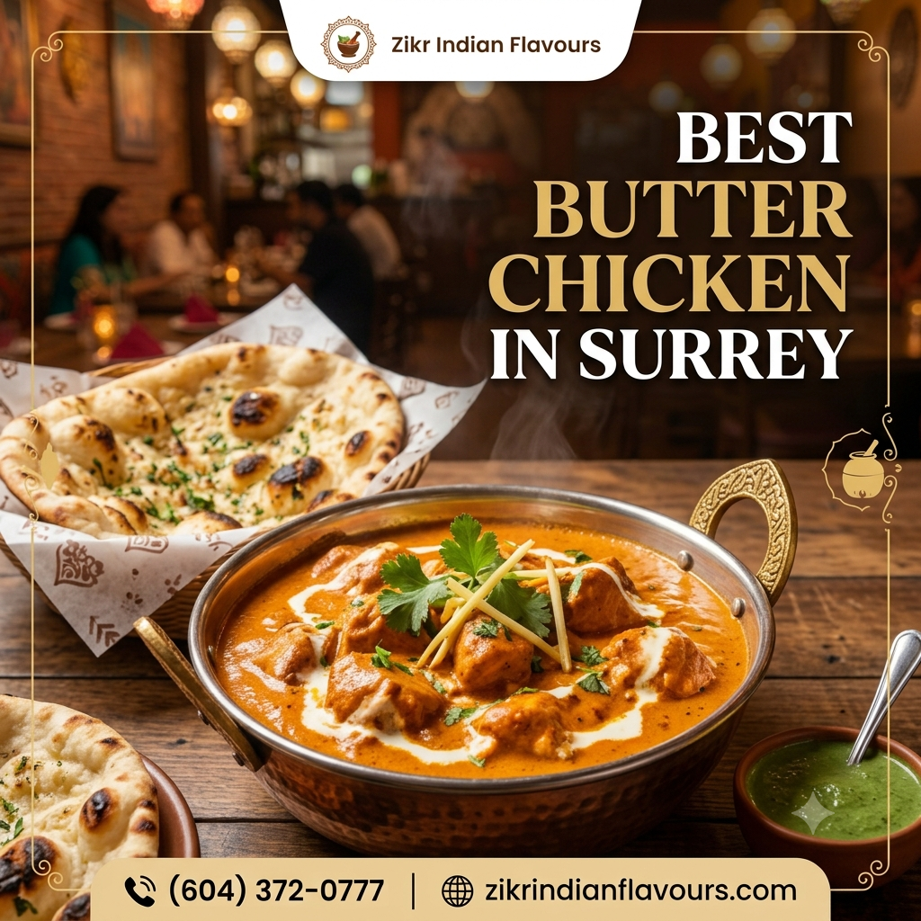 Best Butter Chicken in Surrey