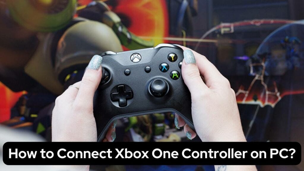 How to Connect Xbox One Controller on PC? [All Methods] | by Tech New  Vision | Sep, 2023 | Medium