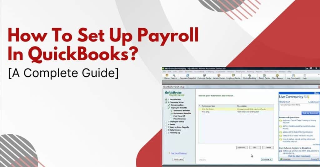 How To Set Up Payroll In QuickBooks? [A Complete Guide