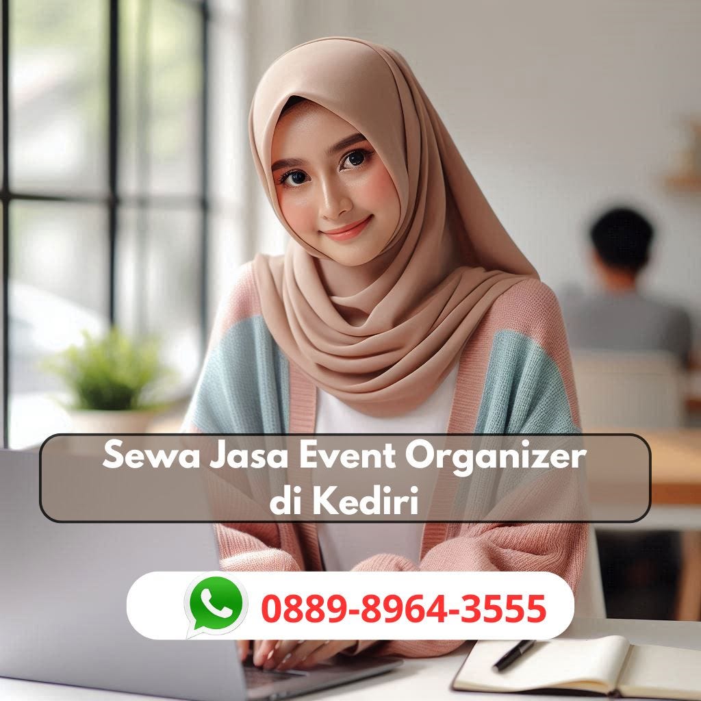 Sewa Jasa Event Organizer Profesional di Kediri , Hub 088989643555