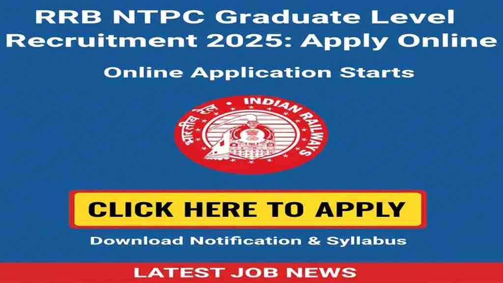 RRB NTPC Graduate Level Recruitment 2025: Apply Online