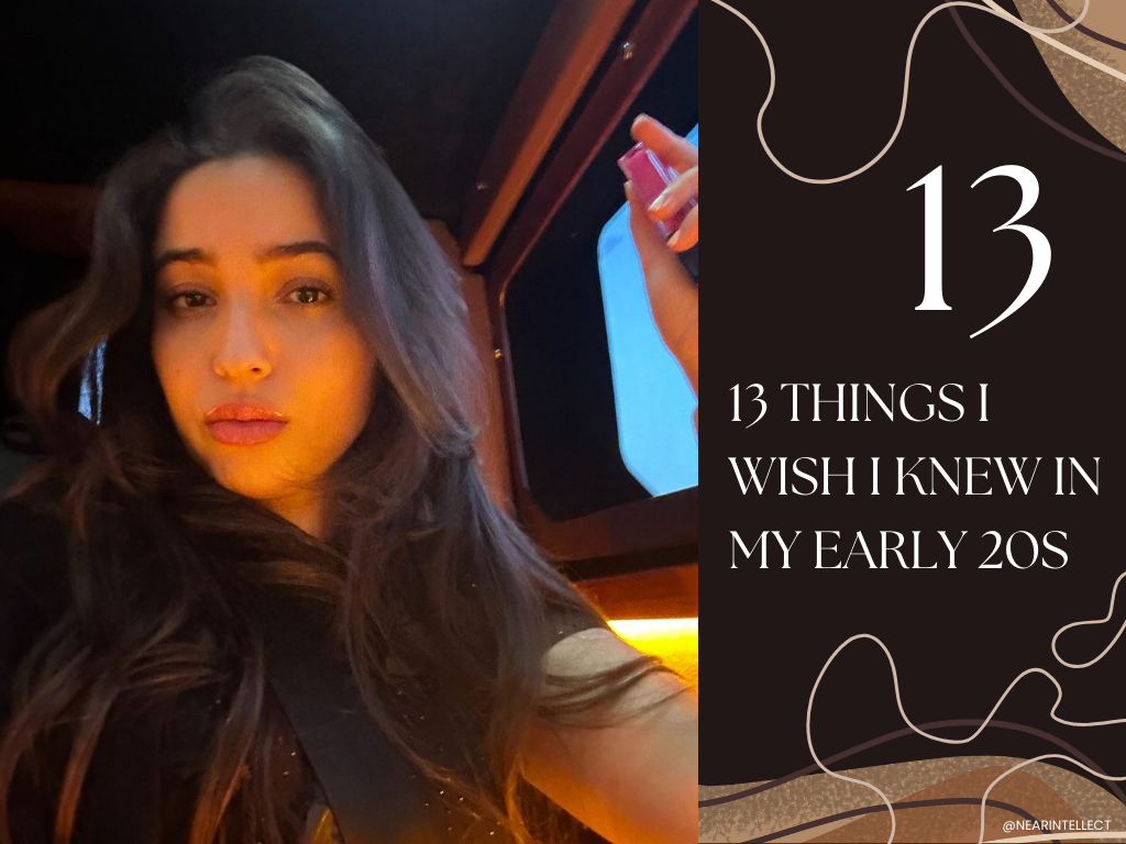 13 Things I Wish I Knew In My Early 20s by Oumaima Asmama Write A