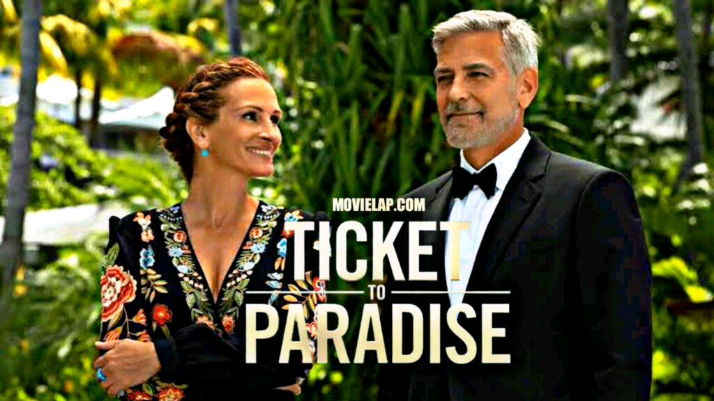Ticket to Paradise Movie Review Movielap