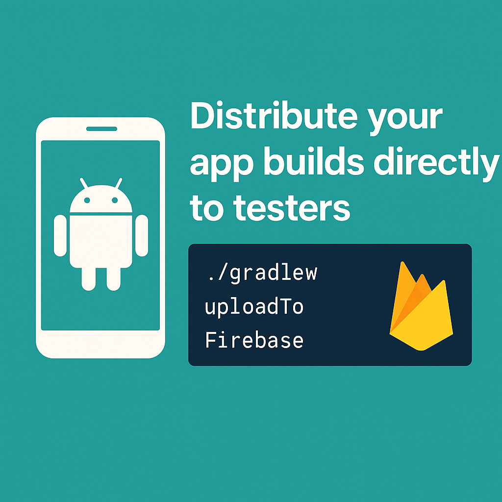 Distribute Android APKs Like a Pro — Directly from Gradle to Firebase