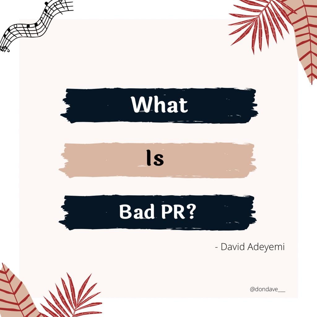 What Is Bad PR? Adeyemi David .O Medium