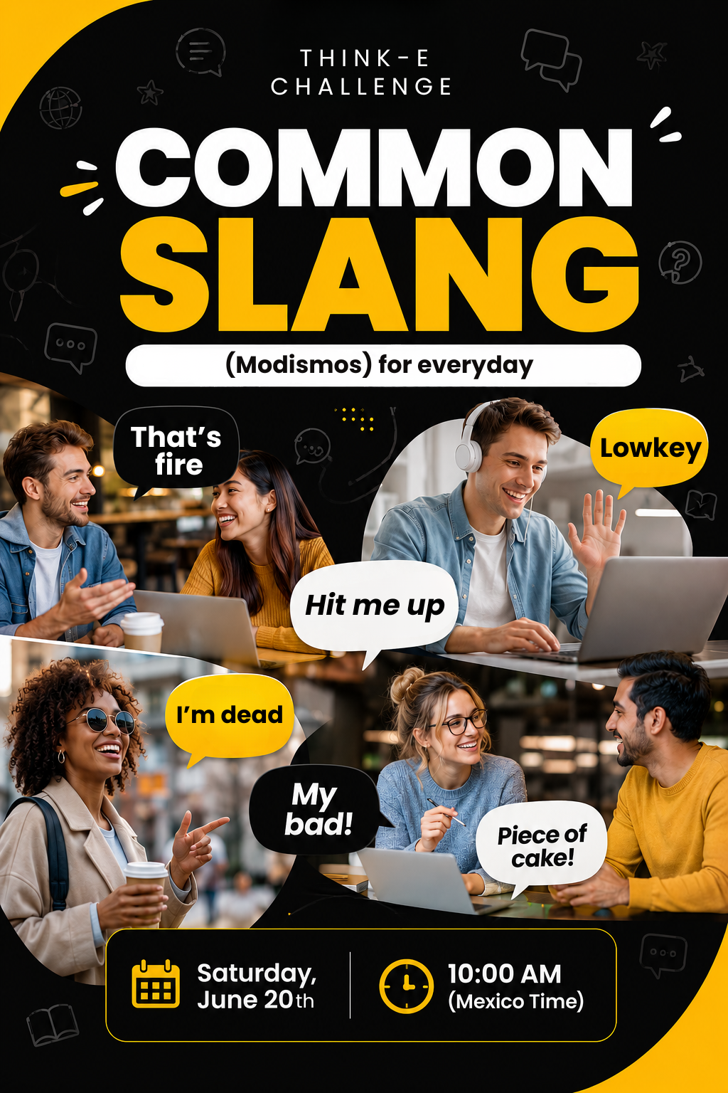 Think-E México-¿Por qué aprender common slang en inglés puede acelerar tu fluidez?