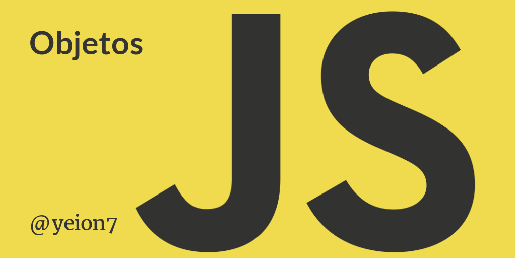 Entendiendo los Objetos en JavaScript | by Yeison Daza 🍉 | Entendiendo ...