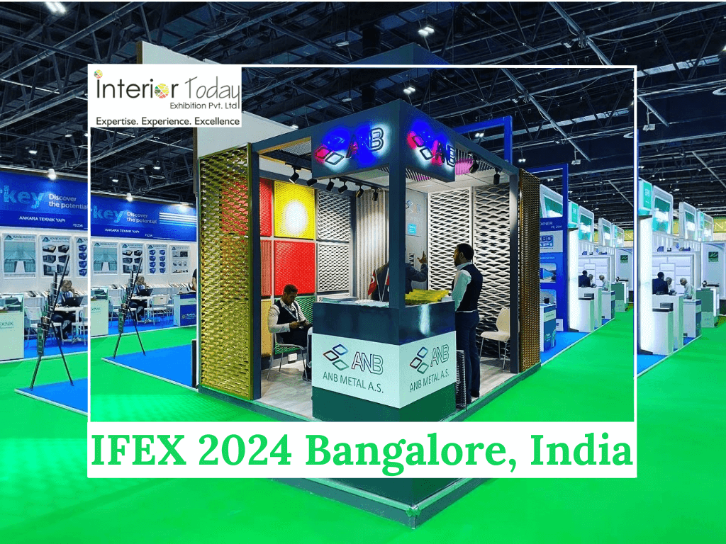 IFEX India 2024 Explore The Events With Interior Today In Bangalore