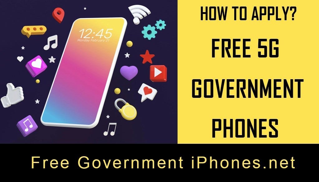How To Get Free 5G Government Phones [Apply Now] by iPhone For You