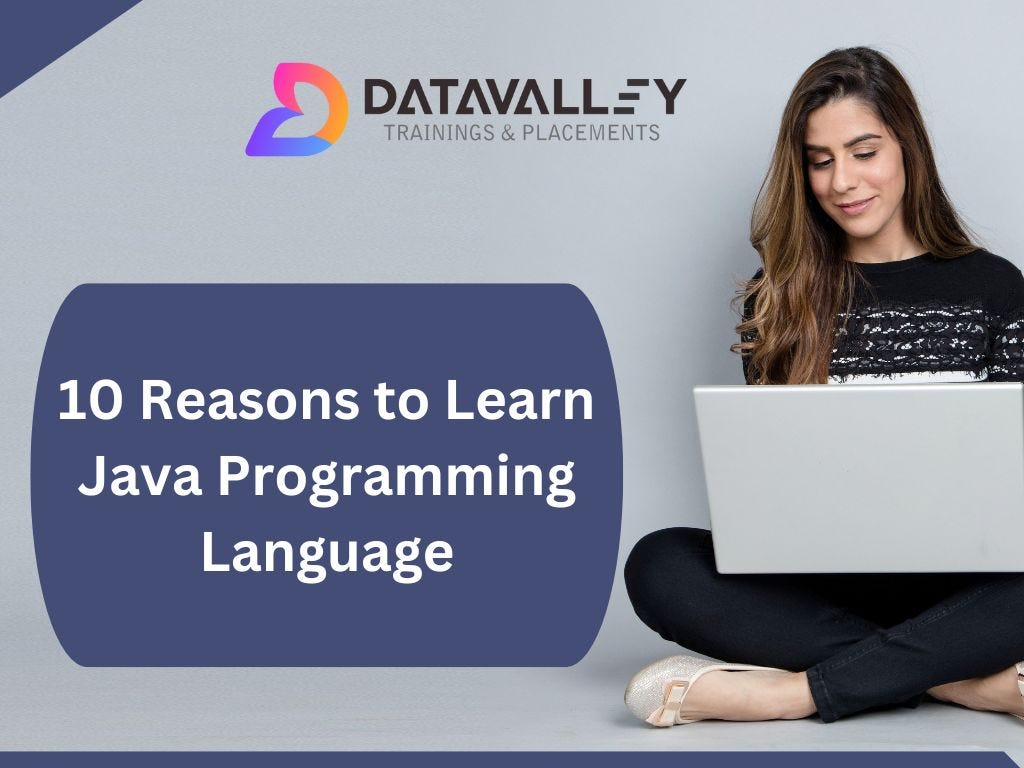 10-reasons-to-learn-java-programming-language-by-datavalley-ai-medium