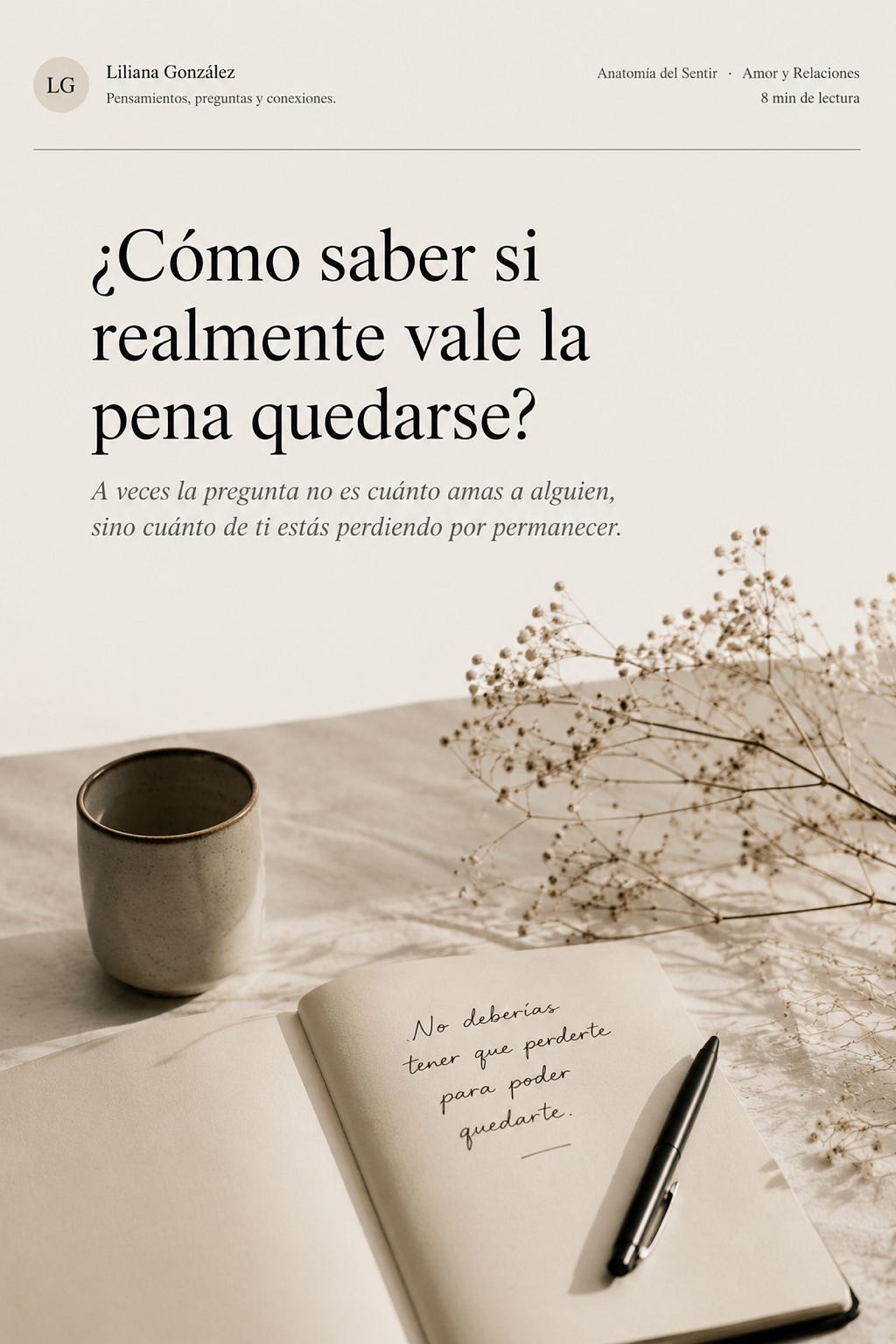 ¿Cómo saber si realmente vale la pena quedarse?