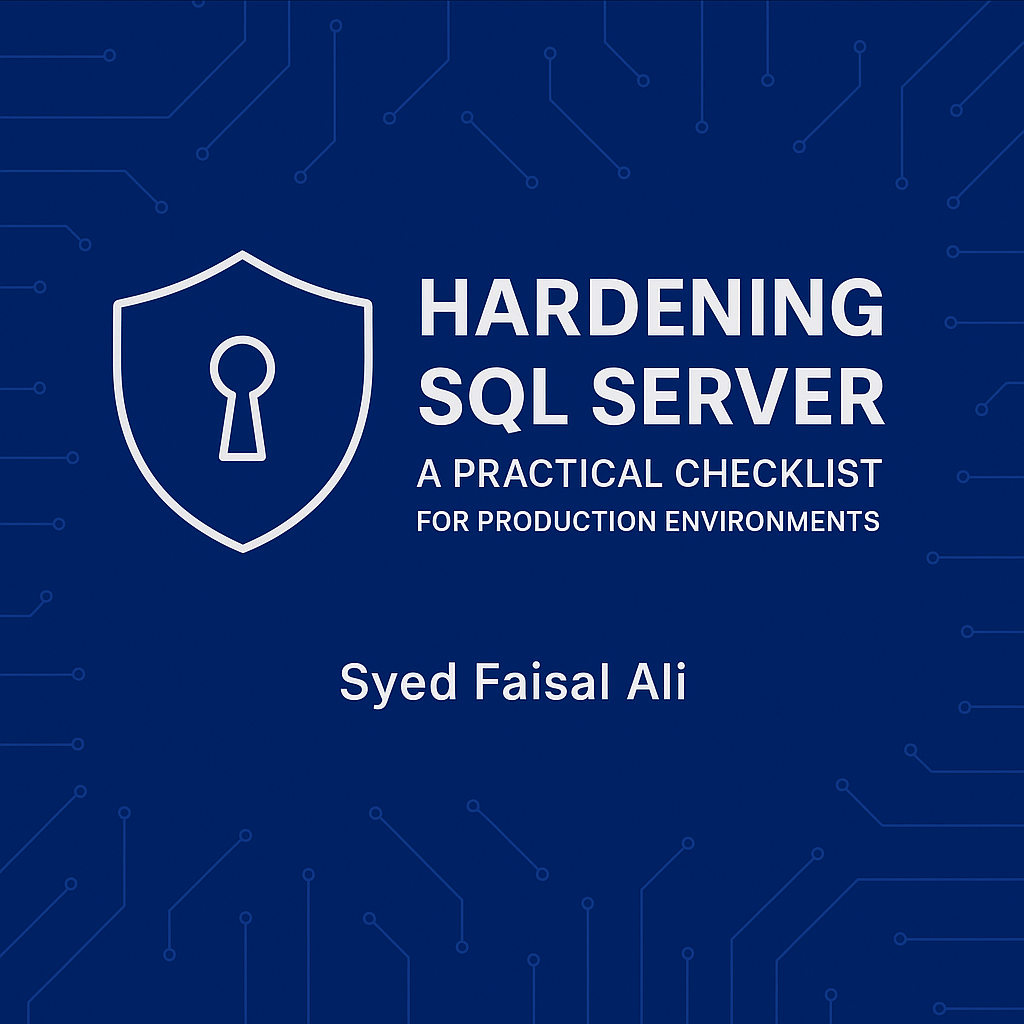 Hardening SQL Server: A Practical Checklist for Production Environments ...
