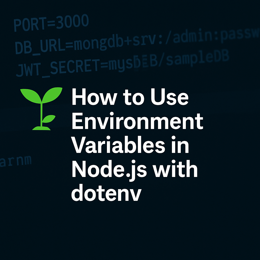 🌱 How to Use Environment Variables in Node.js with dotenv | by Govinda ...