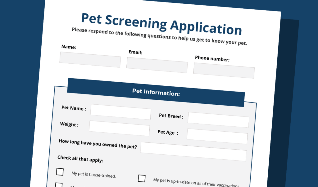 How to conduct a pet screening Sample Pet Screening Application by